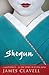 Shogun by James Clavell