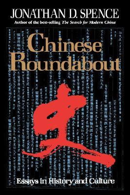 Chinese Roundabout: Essays in History and Culture (Paperback)