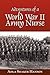 Adventures of a World War II Army Nurse
