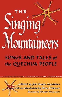 The Singing Mountaineers: Songs and Tales of the Quechua People (Paperback)