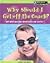 Why Should I Get Off the Couch?: And Other Questions About Health and Exercise (Body Matters)