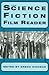 The Science Fiction Film Re...