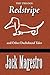 The Trilogy: Redstripe And Other Dachshund Tales