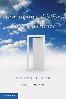 Investigating Pristine Inner Experience: Moments of Truth (Hardcover)