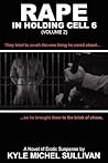 Rape In Holding Cell 6, Vol. 2