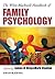 The Wiley-Blackwell Handbook of Family Psychology by James H. Bray