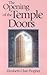The Opening Of The Temple Doors