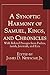 A Synoptic Harmony of Samuel, Kings, and Chronicles: With Related Passages from Psalms, Isaiah, Jeremiah, and Ezra