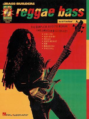 Reggae Bass Book | Complete Guide to Jamaican Bass Styles Songbook | 47 Demo Tracks with Bass Tab and Standard Notation | Ska, Rock Steady, Roots Reggae, Dub etc. | Bass Builders Series Sheet Music (Paperback)