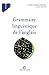 Grammaire linguistique de l'anglais