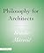 Philosophy for Architects (Architecture Briefs)