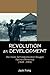Revolution as Development: ...
