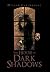 The House of Dark Shadows
