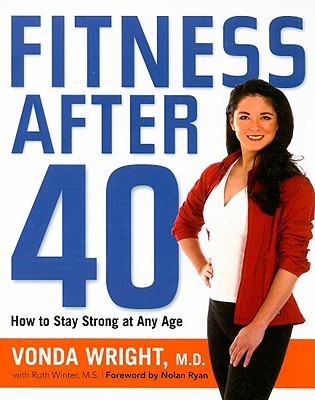 Fitness After 40: How to Stay Strong at Any Age (Paperback)