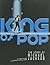King of Pop: The Story of Michael Jackson (American Graphic)