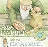 Peter Rabbit and the Flopsy Bunnies Peter Rabbit and the Flopsy Bunnies