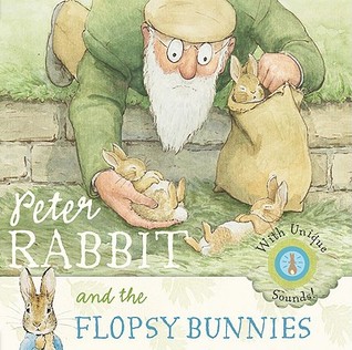 Peter Rabbit and the Flopsy Bunnies (Board Book)