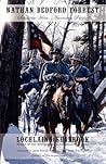 Nathan Bedford Forrest: Southern Hero, American Patriot