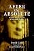 AFTER the ABSOLUTE: Real Li...