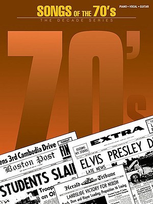 Songs of the 1970's: The Decade Series (Paperback)