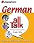 German All Talk Basic Language Course (4 Hour/4 Cds) by Barbara Weber
