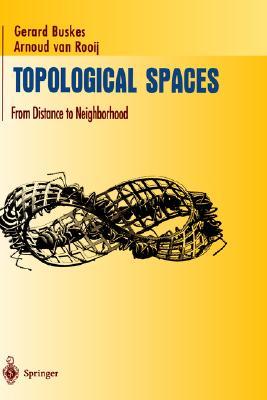 Topological Spaces: From Distance to Neighborhood (Undergraduate Texts in Mathematics)