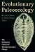 Evolutionary Paleoecology