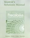 Precalculus: Graphical, Numerical, Algebraic Student Solutions Manual