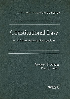 Constitutional Law: A Contemporary Approach (Interactive Casebook)