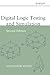 Digital Logic Testing and Simulation