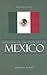 Historical Dictionary of Mexico (Historical Dictionaries of the Americas)