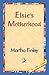 Elsie's Motherhood