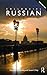 Colloquial Russian: The Complete Course For Beginners (Colloquial Series)