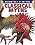 Classical Myths (Monsters & Myths) by Gerrie McCall