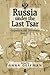 Russia under the Last Tsar:...