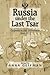 Russia under the Last Tsar: Opposition and Subversion, 1894-1917