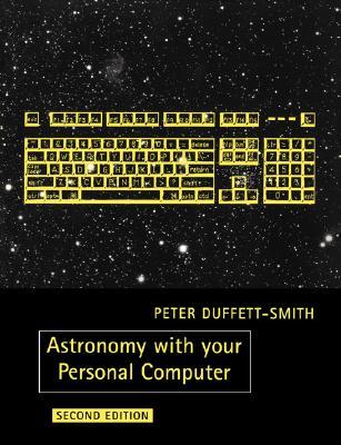 Astronomy with your Personal Computer (Volume 0)