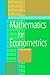 Mathematics for Econometrics
