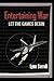 Entertaining War: Let the G...