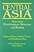 Central Asia: Views from Washington, Moscow, and Beijing