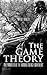 The Game Theory: The Frontier of the Human Energy Movement