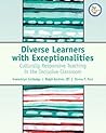 Diverse Learners with Exceptionalities: Culturally Responsive Teaching in the Inclusive Classroom