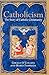 Catholicism: The Story of C...