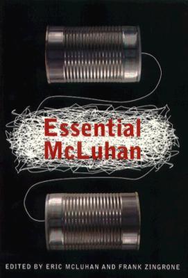 The Essential McLuhan (Paperback)