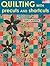 Quilting with Precuts and S...