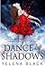 Dance of Shadows (Dance of Shadows, #1)
