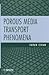 Porous Media Transport Phenomena