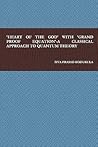 'Heart of the God' with 'Grand Proof Equation'-A Classical Approach to Quantum Theory