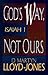 God's Way, Not Ours by D. Martyn Lloyd-Jones