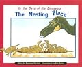 In the Days of Dinosaurs: Nesting Place: Individual Student Edition Turquoise (Levels 17-18)
